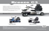 Breeze C3 - accessiblemadrid.com · en la categoría de scooter grandes y de gama alta. El Breeze C es apropiado tanto para el uso en interiores como al aire libre. El tamaño del