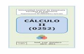 CÁLCULO II (0252) - joseluisquintero.com · estudiante y facilitar su entendimiento en el tema de la integral indefinida o antiderivada. ... Propiedades de la integral 1.7. Condiciones