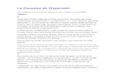 La Epopeya de Gilgamesh - historiaantigua.eshistoriaantigua.es/descargas/files/La Epopeya de Gilgamesh.pdf · nuestro pastor, osado, majestuoso, sabio? Gilgamesh no deja la doncella
