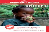 MATERIALES DE EDUCACIÓN EN VALORES primaria · MATERIALES DE EDUCACIÓN EN VALORESprimaria Erradicar la Pobreza Extrema y el Hambre Objetivo nº1 de los OBJETIVOS DE DESARROLLO DEL