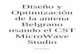 Diseño y Optimización de la antena Belgrano usando …zero13wireless.net/wireless/Antenas/Belgrano_mandarache/... · En ese hilo se iban proponiendo y probando distintos tipos de