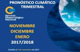 NOVIEMBRE DICIEMBRE ENERO 2017/2018 - … · y este de la provincia de Buenos Aires. PRONÓSTICO TRIMESTRAL -Precipitación noviembre-diciembre 2017 / enero 2018 ... bloqueos atmosféricos