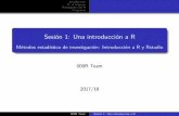 Sesión 1: Una introducción a R - gauss.inf.um.esgauss.inf.um.es/00Rteam/intR/materiales/introR_sesion1.pdf · Sobre la notación y la tipografía Elección del directorio de trabajo