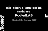Iniciación al análisis de malware - rootedcon.com · Análisis de 1 muestra (script) de malware. Iniciación al análisis de Malware RootedCONValencia 2018 13 Costes. Iniciación