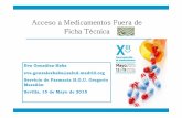 Acceso a Medicamentos Fuera de Ficha Técnica - EL …€¦ · Ficha Técnica Eva González-Haba ... Objetivo encuesta FFT Identificar los tratamientos que más se están utilizando.