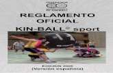 REGLAMENTO OFICIAL DE KIN-BALL 2007 - …alejandrotejadacuesta.weebly.com/uploads/1/5/7/7/15771284/reg... · Artículo 9. Reglas del cronometro 29 9.1 Tiempos de juego 29 9.2 ...