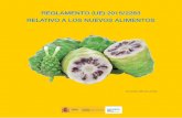 VER DETALLES REGLAMENTO (DOCUMENTO ... - aecosan.msssi.gob.es · reglamento (ue) 2015/2283 relativo a los nuevos alimentos 2 antecedentes, objetivos y Ámbito de aplicaciÓn del nuevo