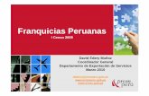 Presentación I Censo de Franquicias Peruanas [Modo de ... · empresas de gastronomía, otros sectores lo están ut ilizando. Para el 2009 se instrumentalizan 16 nuevas empp,g presas,
