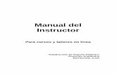 Manual del Instructor - OIT en América Latina y el …white.lim.ilo.org/spanish/260ameri/oitreg/activid/... · 2012-03-02 · 1. Usted está incorporado al grupo de Instructores