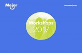 Workshops 2017 - somosmejor.essomosmejor.es/wp-content/uploads/2017/04/Dossier... · persona, mapa de empatía, canvas propuesta de valor... Imparten – Mariano Sarmiento y Daniel