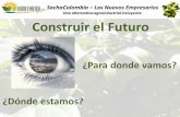 Construir el Futuro - sachacolombia.comsachacolombia.com/wp-content/uploads/2016/03/Presentación-Modelo... · 1. CREACIÓN –GATEAR ... hectáreas de cultivo de SachaInchi con certificación