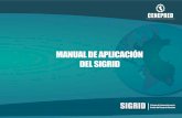 SIGRI D CENEPRED MANUAL DE APLICACIÓN DEL …sigrid.cenepred.gob.pe/sigridv3/docs/MANUAL-DE... · 2016-08-23 · El presente manual tiene como objetivo brindar a los usuarios del