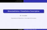 Bioestadística: Estadística Descriptivamatematicas.unex.es/~mvelasco/Bioestadistica/descriptiva.pdf · Conceptos Básicos Estadística Descriptiva Coneptos Básicos POBLACIÓN ó