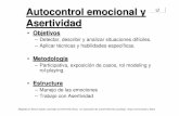 Autocontrol emocional y Asertividad(blanc) - jmcprl.net · Autocontrol emocional y Asertividad ... Tolerancia: reconocemos un suceso no deseable, admitimos que estaba dentro de lo