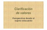 3-CLARIFICACION DE VALORES - RUA: Principalrua.ua.es/dspace/bitstream/10045/8653/3/3-CLARIFICACION DE VALO… · se interpretó como prohibición de propagar cosmovisiones, religión