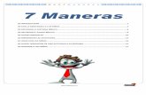 7 ways to - obrerofiel.s3.amazonaws.comobrerofiel.s3.amazonaws.com/wp-content/uploads/2014/01/7Maneras... · Las 7 maneras de Max 7 proveen capacitación y recursos escritos para