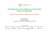 Contribución de las ERNC en el Desarrollo Minero … · Contribución de las ERNC en el Desarrollo Minero Sustentable Módulo: Desarrollo de ERNC para la Minería René Muga E. Gerente