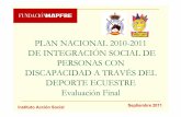 PLAN NACIONAL 2010-2011 DE INTEGRACIÓN …caballoamigo.com/documentacion/pdfs/RESULTADOS... · Conducción del caballo en los tres aire: paso, trote y galope de acuerdo al programa