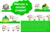¡Vamos a contar ovejas! - reddebibliotecas.jccm.esreddebibliotecas.jccm.es/intrabibl/images/pdf/GUIAOVEJAS.pdf · divertido cuento para empezar a leer. 0 La sorpresa Sylvia van Ommen