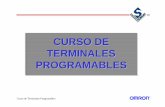 PROGRAMABLES TERMINALES CURSO DE - … · Los Terminales Omron cumplen las normativas especificadas en la ... Todas las mejoras Hardware se podrán programar desde el NT-Win, el tipo