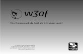 w3af - Un framework de test de intrusión web - owasp.org · •Automatiza las tareas repetitivas de pentest ¿Qué es w3af? Características Preguntas ¿Por qué w3af? ¿Quén debería