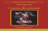 Revolución y Contra-Revolución - HACER · Por otro lado, la consolidación de un robusto movimiento católi- ... que al ideal de restauración de la civili-zación cristiana sustituyen