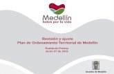 Presentación de PowerPoint - medellin.gov.co · Vigencias del Plan de Ordenamiento Territorial –Ley 388-97 Corto plazo Normas complementarias ... 2011 2012 ENE FEB MAR ABR MAY