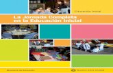 La jornada completa en la Educación Inicial · Edición: Gabriela Berajá, Marta Lacour y Sebastián Vargas Diseño gráfico: ... educativo en las instituciones o salas de Jornada