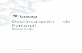 Desvinculación de Personal - bizagi.com · Bizagi ofrece un nuevo proceso llamado Desvinculación de Personal. El proceso ayuda al área de Recursos Humanos en la ejecución de las