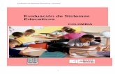 Evaluación de Sistemas Educativos: Colombiamapeal.cippec.org/wp-content/uploads/2014/05/CEPP-Evaluación-de... · sobre la política educativa. Podríamos definir el nuevo modelo