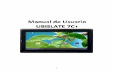 Manual de Usuario UBISLATE 7C+ubislate.us/manuals/UbiSlate 7C+ User Manual_Spanish.pdf · Configuración Sensor de Orientación Usando la Pantalla Táctil ... Cuando la batería está