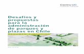Desafíos y propuestas para la administración de … · Pía Mora, supervisora del proyecto Daniella Innocenti, ... en desmedro de las zonas verdes; preferencias habitacionales a