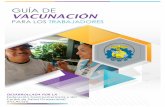 GUÍA DE VACUNACIÓN · PDF fileSalud Ocupacional en la aplicación de las inmunizaciones ... de su definición y campo ... laborales y extralaborales un esquema de vacunación