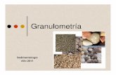 Sedimentología Año 2011 - Departamento de Evolución de ... · de una roca) Diferentes análisis granulométricos de acuerdo al tamaño de grano. ... grueso Psefitas (clastos tamaño