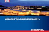 PROTECCIÓN COMPLETA PARA TANQUES DE ALMACENAMIENTO/media/EAFBEB5DBD... · • Revestimiento interior de tanques para el almacenamiento de crudo, biocombustibles, productos químicos,