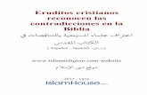 Eruditos cristianos reconocen las contradicciones en la …books.islamway.net/es/es_contradicciones_en_la_Biblia.pdf · ... todos los libros del Nuevo Testamento, con excepción de