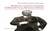 Bolivia como Estado soberano y democrático - CIDES · investigación y la interacción social al debate académico e intelectual en torno ... derecho se practicaba. Para el caso