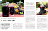 Chicha Morada - generaccion.com · como la limeñísima mazamorra morada. Es el Perú, el país que adaptó el uso de este grano, para dar vida a tamaño re-fresco, calificado así