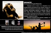 GIGANTE - lapvcirco.es · GIGANTE de la compañía La Pequeña Victoria Cen. Propuesta que se mueve en la búsqueda de un lenguaje expresivo que fusione el circo, el teatro, la danza