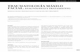 TraumaTología máxilo facial: diagnósTico y TraTamienTo revista médica/2011/5 sept... · tejidos gingivales y la mucosa oral. ... paredes óseas de la cavidad orbitaria. Esta estructura