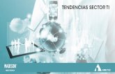 TENDENCIAS SECTOR TI · • Analizar las nuevas tendencias respecto a nuevos mercados, productos e innovaciones. • Describir las expectativas de inversión y de crecimiento.