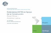 Estándares ASTM en Apoyo de la Construcción Road … · − Honduras − Nicaragua − Panama − Paraguay − Peru − Suriname − Uruguay Caribbean − Antigua and ... calidad