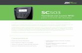 SC503 - ZKTeco Latinoaméricazktecolatinoamerica.com/documentos/control-de... · El SC503 es un dispositivo para el control de acceso con un diseño elegante y profesional. Cuenta