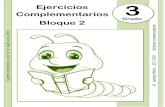 Complementarios Ejercicios 3 Bloque 2 - lainitas.com.mxlainitas.com.mx/primaria/ejercicios/3er Grado - Bloque 2... · Ejercicios Complementarios 3er Grado - Bloque 2 Español. ...
