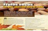 NUTRICIÓN Frutos secos - deporteINTELIGENTE.com · Frutos secos Un gran alimento para el otoño En pleno ecuador del otoño, nuestro cuerpo requiere alimentos con un gran potencial