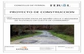 PROYECTO DE CONSTRUCCION - ferrol.es · planta 1 - 03 pavimentaciÓn pista en muiÑo vello. planta 2 - 04 recogida de pluviales en cuesta de chamorro . documento nº 3: pliego de
