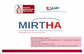 MIRTHA - Sociedad Española de Medicina Interna · Papel de Medicina Interna en el Reconocimiento y Tratamiento de la Hemoglobinuria Paroxística Nocturna ... • Conocer mejor cuál