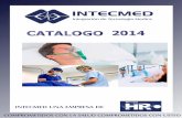 CATALOGO 2014 - Venta de Equipo medicointecmed.com/wp-content/uploads/CATALOGO-INTECMED.pdf · innovador Segundo Sello en el esfínter esofágico superior que permiten separar funcional-