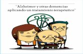“Alzheimer y otras demencias aplicando un tratamiento ...static.plenummedia.com/34565/files/20141223094313-guia-2014.pdf · 4.1 - Ideas delirantes y alucinaciones o alteraciones