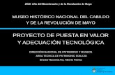 PROYECTO DE PUESTA EN VALOR Y …network.icom.museum/.../pdf/OBRA_en_el_CABILDO_de_Buenos_Aire… · METODOLOGÍA AREA TECNICA DE ... implementando un diseño señalético y un desarrollo